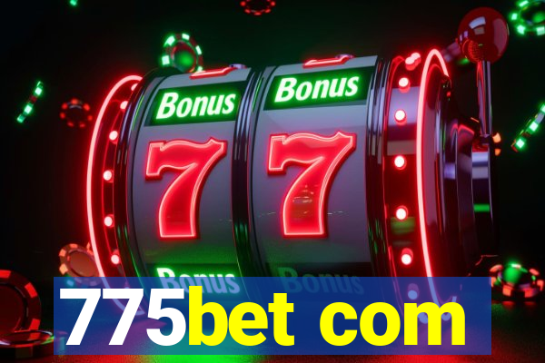 775bet com